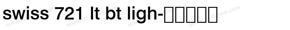 swiss 721 lt bt ligh字体转换